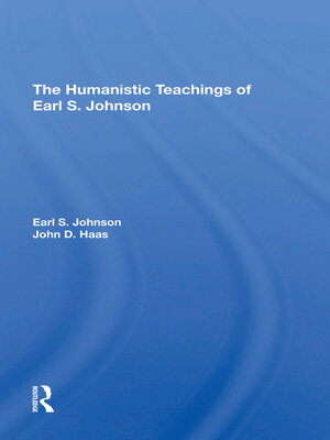 cover image of The Humanistic Teachings of Earl S. Johnson